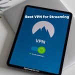 best vpn for streaming, best streaming vpn